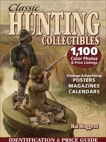 Classic Hunting Collectibles: Identification & Price Guide, Boggess, Hal