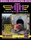 Model Railroading with M.T.H. Electric Trains, Adelman