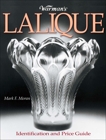 Warman's Lalique: Identification and Price Guide, Moran, Mark