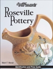 Warman's Roseville Pottery: Identification and Price Guide, Moran, Mark