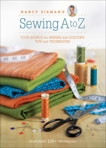 Nancy Zieman's Sewing A to Z: Your Source for Sewing and Quilting Tips and Techniques, Zieman, Nancy