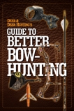 Deer & Deer Hunting's Guide to Better Bow-Hunting, 