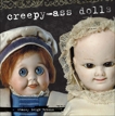 Creepy-Ass Dolls, Brooks, Stacey