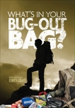 What's in Your Bug Out Bag?: Survival kits and bug out bags of everyday people., Graff, Corey