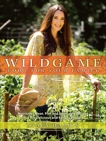 Wild Game Food for Your Family: Nutritious Meat, Fish, and Vegetable Recipes that are Delicious and Easy to Prep are, Harris, Stacy