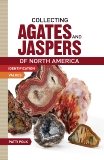 Collecting Agates and Jaspers of North America, Polk, Patti