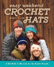 Easy Weekend Crochet Hats: A Ski-Style Collection for the Entire Family, Cirka, Jennifer J.