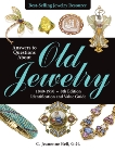 Answers to Questions About Old Jewelry, 1840-1950: Identification and Value Guide, Bell, C. Jeanenne