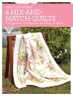 Quilt Essentials - 4 Mix-and-Match Quilts: Fat Quarters, Fat Eighths, Jelly Rolls & More, Greenway, Debra