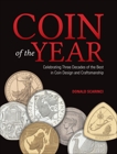 Coin of the Year: Celebrating Three Decades of the Best in Coin Design and Craftsmanship, Scarinci, Donald