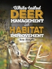 White-tailed Deer Management and Habitat Improvement, Bartylla, Steve