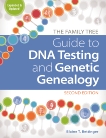 The Family Tree Guide to DNA Testing and Genetic Genealogy, Bettinger, Blaine