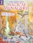 Dreamscapes Magical Menagerie: Creating Fantasy Creatures and Animals with Watercolor, Pui-Mun Law, Stephanie