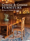 Greene & Greene Furniture: Poems of Wood & Light, Mathias, David