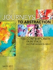 Journeys To Abstraction: 100 Paintings and Their Secrets Revealed, St. John, Sue