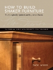 How To Build Shaker Furniture: The Complete Updated & Improved Classic, Moser, Tom