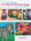 Amazing Crayon Drawing With Lee Hammond: Create Lifelike Portraits, Pets, Landscapes and More, Hammond, Lee