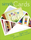 Simply Cards: Over 100 Stylish Cards You Can Make in Minutes, Traidman, Sally