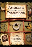 Amulets and Talismans: Simple Techniques for Creating Meaningful Jewelry, Dancik, Robert