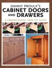 Danny Proulx's Cabinet Doors and Drawers, Proulx, Danny