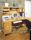 Build Your Own Home Office Furniture, Proulx, Danny