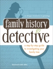 Family History Detective: A step-by-step guide to investigating your family tree, Allen, Desmond Walls