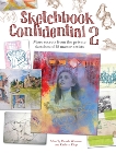 Sketchbook Confidential 2: Enter the secret worlds of 41 master artists, 
