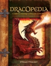 Dracopedia: A Guide to Drawing the Dragons of the World, O'Connor, William