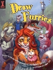 Draw Furries: How to Create Anthropomorphic and Fantasy Animals, Hodges, Jared & Cibos, Lindsay