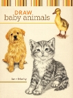 Draw Baby Animals, Maday, Jane