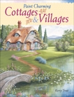 Paint Charming Cottages & Villages, Trout, Kerry