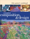The Painter's Workshop - Creative Composition & Design, Dews, Pat