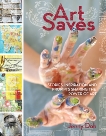 Art Saves: Stories, Inspiration and Prompts Sharing the Power of Art, Doh, Jenny