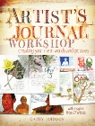 Artist's Journal Workshop: Creating Your Life in Words and Pictures, Johnson, Cathy