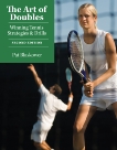 The Art of Doubles: Winning Tennis Strategies and Drills, Blaskower, Pat