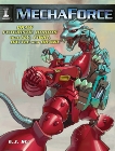 Mechaforce: Draw Futuristic Robots That Fly, Fight, Battle And Brawl, Su, E.J.