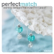 Perfect Match: Earring Designs For Every Occasion, Schwittek, Sara & Lin, Anita