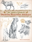 The Artist's Guide to Drawing Realistic Animals, Lindstrand, Doug