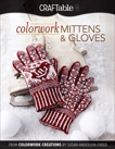 Colorwork Mittens & Gloves: From Colorwork Creations by Susan Anderson-Freed, Anderson-Freed, Susan
