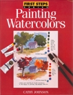 Painting Watercolors, Johnson, Cathy