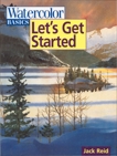 Watercolor Basics - Let's Get Started, Reid, Jack