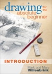 Drawing for the Absolute Beginner, Introduction, Willenbrink, Mark
