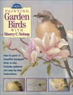 Painting Garden Birds with Sherry C. Nelson, Nelson, Sherry