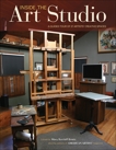 Inside The Art Studio: A Guided Tour of 37 Artists' Creative Spaces, 