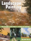 Landscape Painting in Pastel: Techniques and Tips from a Lifetime of Painting, Mowry, Elizabeth