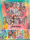 Doodle Art and Lettering with Joanne Sharpe: Inspiration and Techniques for Personal Expression, Sharpe, Joanne