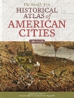 The Family Tree Historical Atlas of American Cities, 