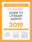 Guide to Literary Agents 2019: The Most Trusted Guide to Getting Published, 