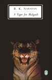 A Tiger for Malgudi, Narayan, R. K.