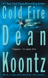 Cold Fire, Koontz, Dean